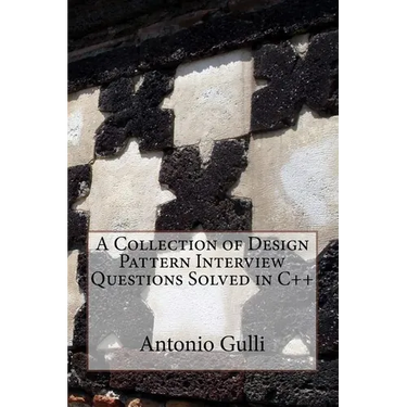 A Collection of Design Pattern Interview Questions Solved in C++