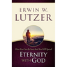 How You Can Be Sure You Will Spend Eternity with God