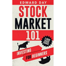 Stock Market 101: Investing for Beginners