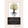 Embrace the Warrior Within: A Rollercoaster Ride That's Guaranteed to Keep You Hooked