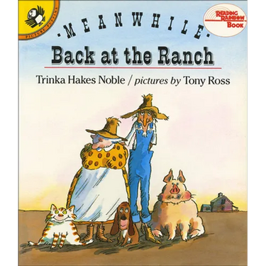 Meanwhile, Back at the Ranch
