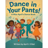 Dance in Your Pants!
