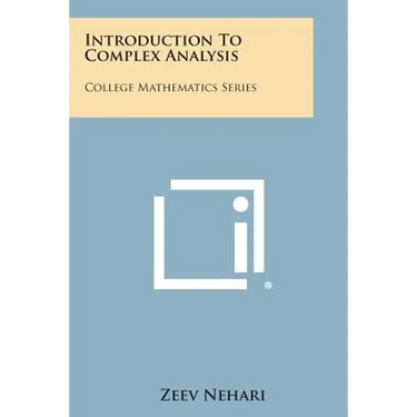 Introduction To Complex Analysis: College Mathematics Series