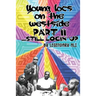 Young Locs on the Westside, Part II: Still Locin' Up