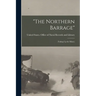 "The Northern Barrage": (Taking Up the Mines)