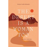 The Desert is a Woman Too