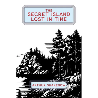 The Secret Island Lost In Time