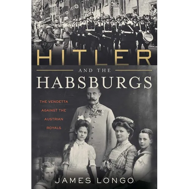 Hitler and the Habsburgs