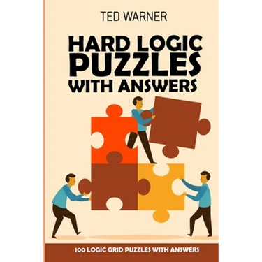 Hard Logic Puzzles With Answers: Stostone Puzzles 100 Logic Grid Puzzles With Answers