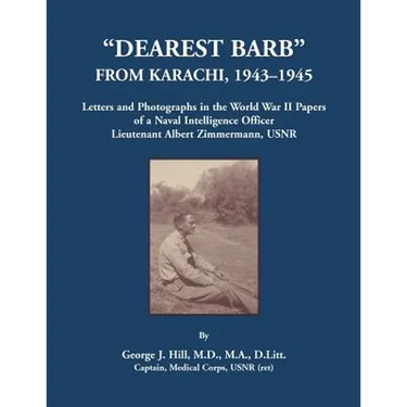 "Dearest Barb" From Karachi, 1943-1945