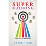 Super Mahjong: The Art of Winning