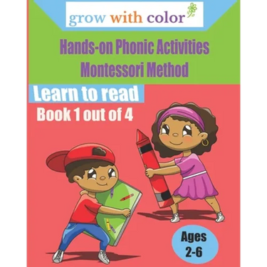 Hands-on Phonic Activities Montessori Method: Learn to Read Book 1