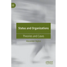 Status and Organizations: Theories and Cases