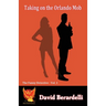 TAking on the Orlando Mob (Funny Detective 1)
