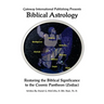 Biblical Astrology: A Biblical Model to Astrology