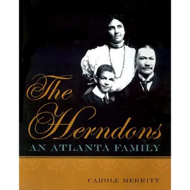 The Herndons: An Atlanta Family