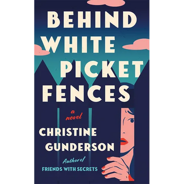 Behind White Picket Fences