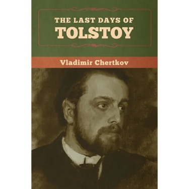 The Last Days of Tolstoy