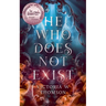 He Who Does Not Exist