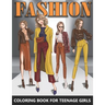 Fashion Coloring Book for Teenage Girls: Beautiful Female Models in Grayscale - Colouring Book For Teens and Adults - Great Gift idea for Fashion Desi