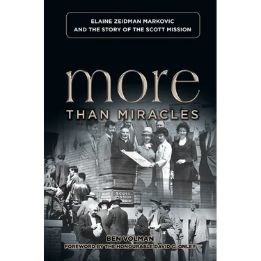 More Than Miracles: Elaine Zeidman Markovic and the Story of the Scott Mission