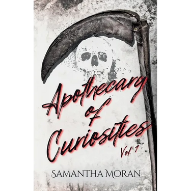 Apothecary of Curiosities: Volume One