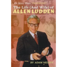 The Life (and Wife) of Allen Ludden