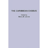 The Caribbean Exodus