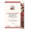 Cardiometabolic Risk Management in Primary Care: A guide to cardiovascular risk management for primary care providers