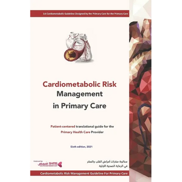 Cardiometabolic Risk Management in Primary Care: A guide to cardiovascular risk management for primary care providers