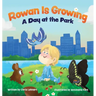 Rowan Is Growing: A Day at the Park