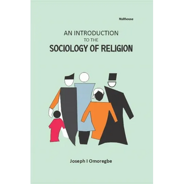 An Introduction to the Sociology of Religion