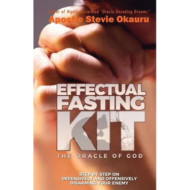 Effectual Fasting Kit: Step by Step on offensively and defensively disarming your enemy