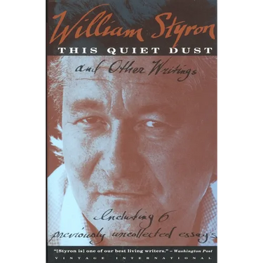This Quiet Dust: And Other Writings