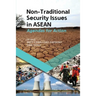 Non-Traditional Security Issues in ASEAN: Agendas for Action