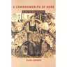 A Commonwealth of Hope: The New Deal Response to Crisis