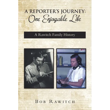 A Reporter's Journey: One Enjoyable Life