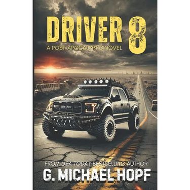 Driver 8: A Post-Apocalyptic Novel