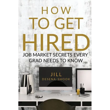 How to Get Hired: Job Market Secrets Every Grad Needs to Know