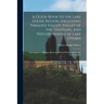 A Guide-book to the Lake Louise Region, Including Paradise Valley, Valley of the Ten Peaks, and Neighborhood of Lake O'Hara; With Eighteen Full-page I