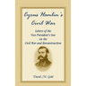 Cyrus Hamlin's Civil War: Letters of the Vice President's Son on the Civil War and Reconstruction