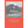 What is Italian America?