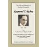 Raymond T. Richey: "Little Man of Mighty Faith"