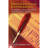 Professional Expression: To Organize, Write, and Manage Technical Communication