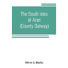 The south isles of Aran (County Galway)