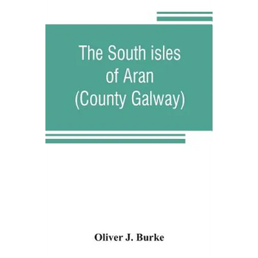The south isles of Aran (County Galway)