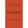 Our Beautiful Mind