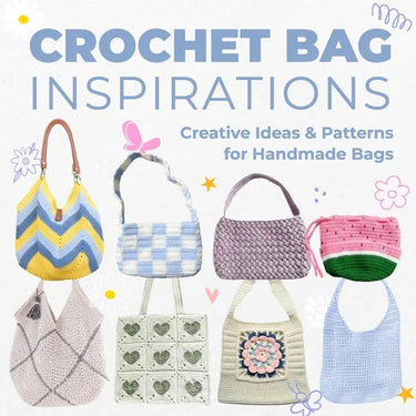 Crochet Bag Inspirations: Creative Ideas and Patterns for Handmade Bags
