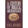 A Century of Biblical Archaeology
