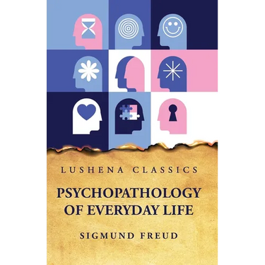 Psychopathology of Everyday Life